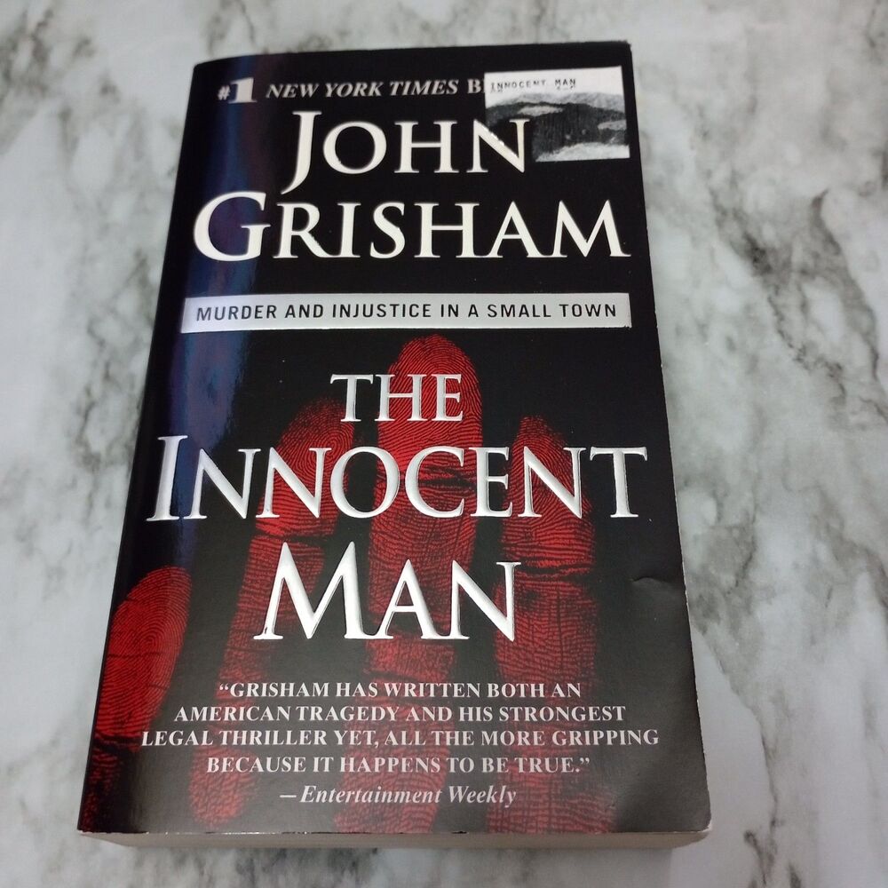 The Innocent Man by John Grisham - Murder and Injustice in a Small Town